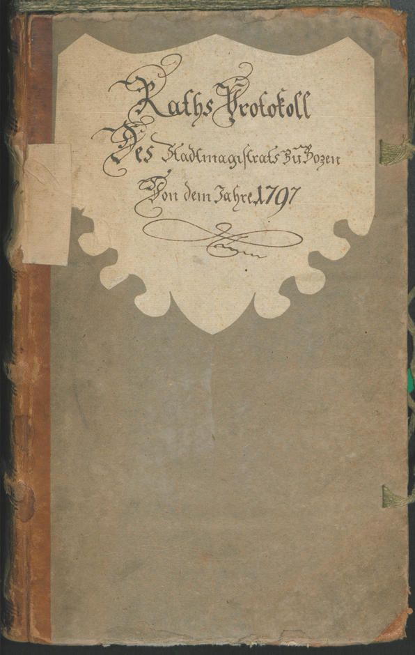 Civic Archives of Bozen-Bolzano - BOhisto Ratsprotokoll 1797 